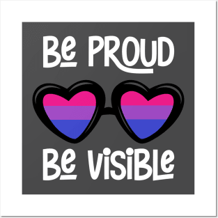 Be Proud. Be Visible. (Bisexual) Posters and Art